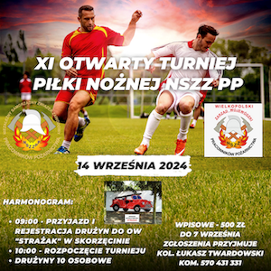01 - 08 - 2024 - 14 września 2024 - XI OTWARTY TURNIEJ PIŁKI NOŻNEJ NSZZ PP (...)