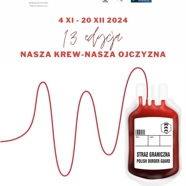 04 - 11 - 2024 - Ogólnopolska Akcja „Nasza krew - nasza Ojczyzna” (...)