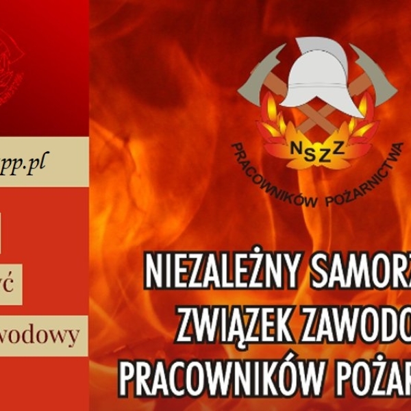 27 - 04 - 2025 - DLACZEGO WARTO BYĆ W NIEZALEŻNYM SAMORZĄDNYM ZWIĄZKU ZAWODOWYM PRACOWNIKÓW POŻARNICTWA ? (...)