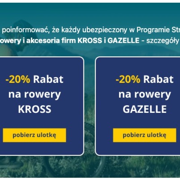 29 - 05 - 2025 - Miło nam poinformować, że każdy ubezpieczony w Programie Strażak 6.0 20% rabat na rowery i akcesoria firm KROSS i GAZELLE - szczegóły w załączonych ulotkach (...)